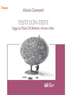 cover image of Testi con-testi. Saggi su Chiari, De Roberto, Alvaro e altro